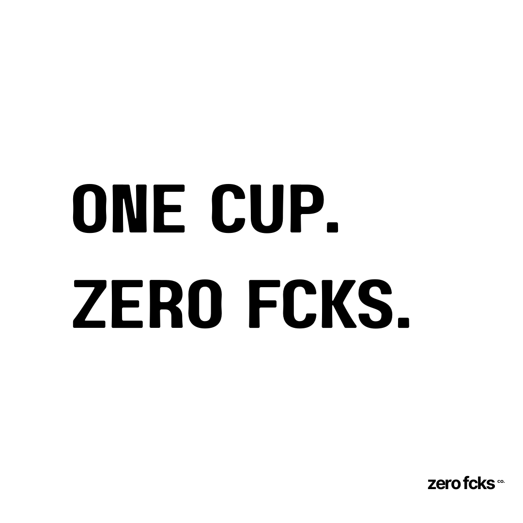 Zero fucks. Full fuckface mode initiated